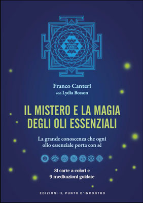 Il mistero e la magia degli oli essenziali