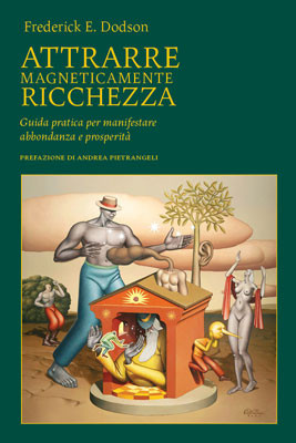 Attrarre magneticamente ricchezza
