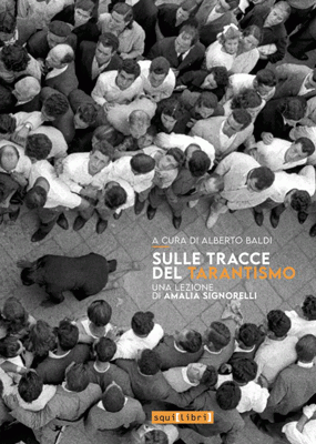 Sulle tracce del tarantismo