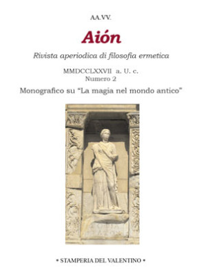 "Aion n. 2.  Monografico su “La Magia nel mondo antico” "
