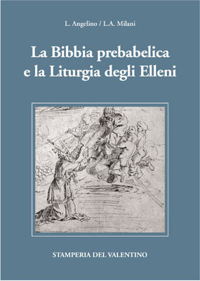 La Bibbia prebabelica e la Liturgia degli pre-Elleni