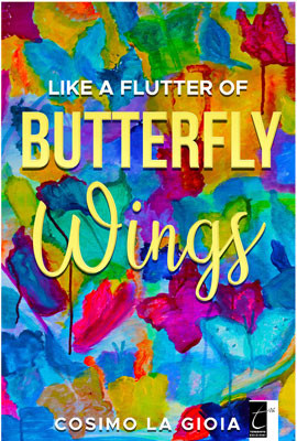 Like a flutter of butterfly wings