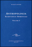 Antropologia Scientifico-spirituale  Vol.1