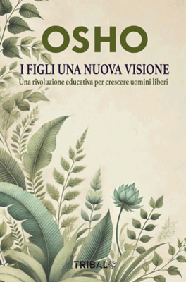 I figli una nuova visione 