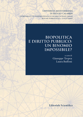 Biopolitica e diritto pubblico: un binomio impossibile?