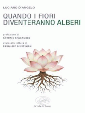 Quando i fiori diventeranno alberi