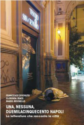 Una, nessuna, duemilacinquecento Napoli