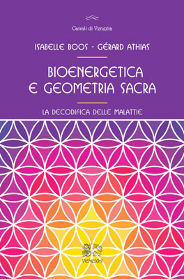 Bioenergetica e geometria sacra