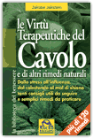 Le Virtù Terapeutiche del Cavolo e di altri rimedi naturali 