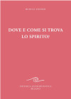 Dove e come si trova lo spirito?