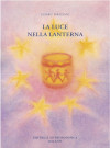 La luce nella lanterna