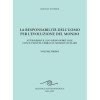 La responsabilità dell'uomo per l'evoluzione del mondo - Vol.I