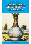 Introduzione alla pratica alchemica.
