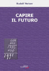 CAPIRE IL FUTURO