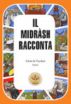 Il Midràsh Racconta