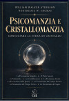 Psicomanzia e Cristallomanzia