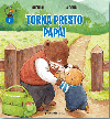 Torna presto papà!