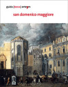San Domenico Maggiore guida [breve]