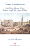 Opera Nuova di Ottave Siciliane Composte sopra lo bello Mercato di Napoli