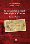 La cartamoneta a Napoli dalle origini al XX secolo