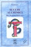 SUCCHI ALCHIMICI 