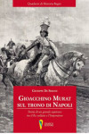 Giacchino Murat sul trono di Napoli