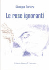 Le rose ignoranti