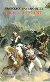 Eroi e briganti