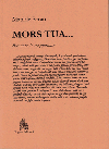 Mors tua...
