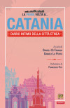 La prima volta a... Catania.