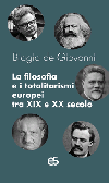 La filosofia e i totalitarismi europei tra XIX e XX secolo