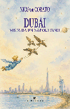 Dubai vista da un napoletano