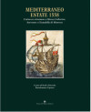 Mediterraneo, estate 1558
