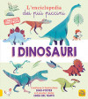 I Dinosauri - L'Enciclopedia dei più Piccini