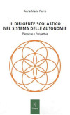 Il dirigente scolastico nel sistema delle autonomie