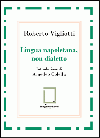 Lingua napoletana, non dialetto