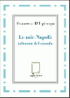 Le mie Napoli: infanzia del mondo