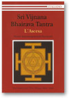 SRI VIJNANA BHAIRAVA TANTRA