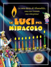 LE LUCI DEL MIRACOLO