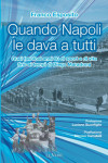 Quando Napoli le dava a tutti