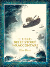 Il libro delle storie da raccontare