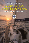Mare calmo e vento in poppa