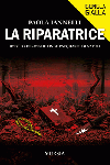 La riparatrice.