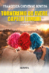 Torneremo ad avere capelli lunghi