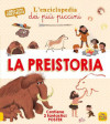 La preistoria - L'enciclopedia dei più piccini