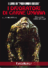 I divoratori di carne umana