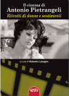 Il cinema di Antonio Pietrangeli