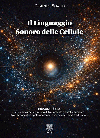 Il linguaggio sonoro delle cellule