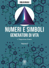 Numeri e simboli generatori di vita