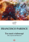 Tra razzi e telescopi - Nuova edizione